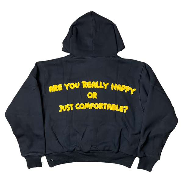 Are You Really Happy Hoodie Or Just Comfortable?